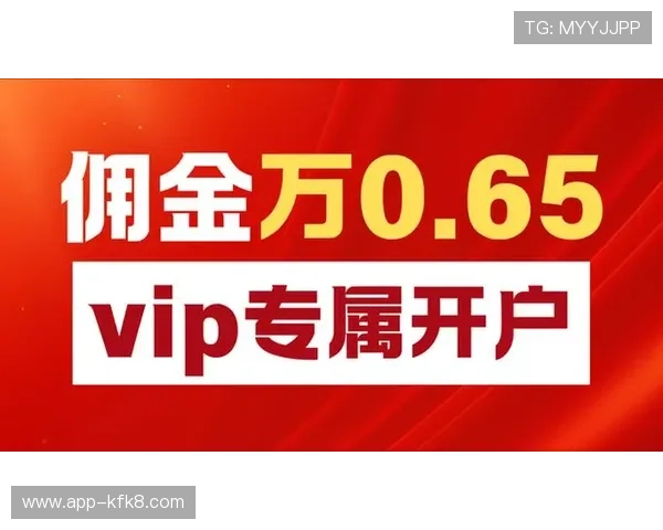 凯发开户技巧分享,教你如何选择合适的开户渠道和优惠活动 凯发开户技巧分享,教你如何选择合适的开户渠道和优惠活动